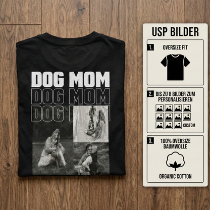 Personalisiertes Oversized T-Shirt "Dog Mom"